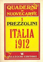 Italia 1912. Dieci anni di vita intellettuale (1903 - 1912). Introduzione e note a cura di Carlo Maria Simonetti
