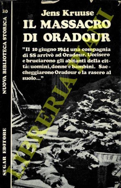 Il massacro di Oradour - Jens Kruuse - copertina