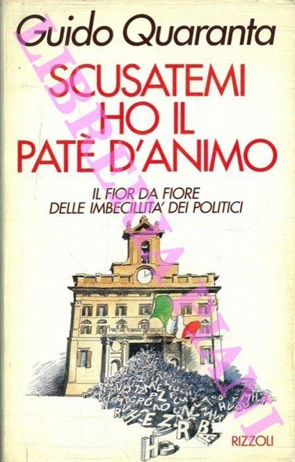 Scusatemi ho il patè d'animo - Guido Quaranta - copertina