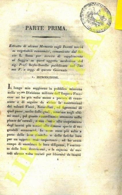 Estratto di alcune Memorie sugli Insetti nocivi ai vegetabili economici, comunicato dal Socio L. Bossi per servire di supplemento al Saggio su quest'oggetto medesimo del Sig. Prof. Bayle-Barelle pubblicato nel Tomo V. e segg. Di questo Giornale - copertina