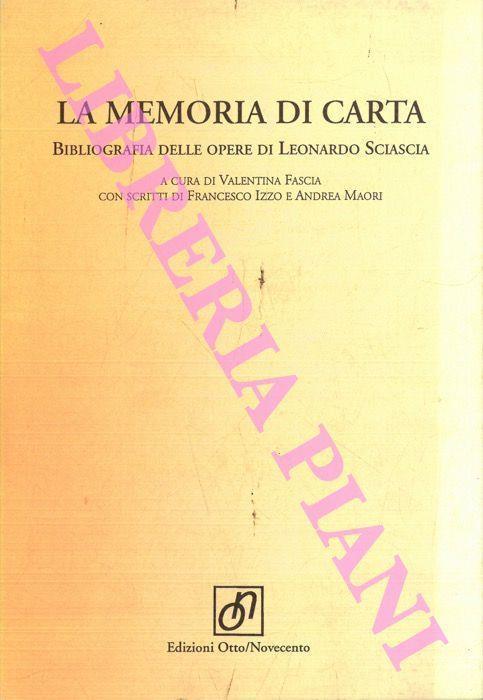 La memoria di carta. Bibliografia delle opere di Leonardo Sciascia - copertina