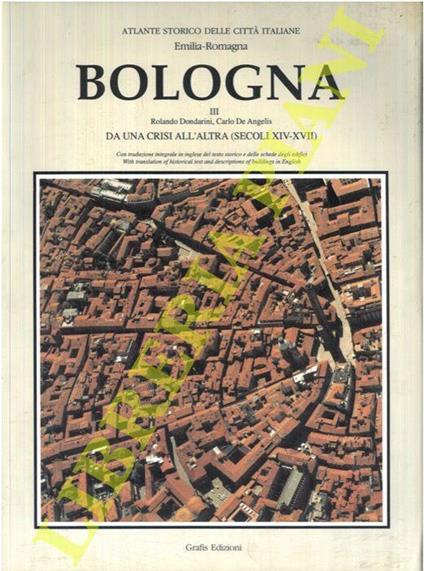 Bologna. III. Da una crisi all'altra (secoli XIV-XVII) - copertina