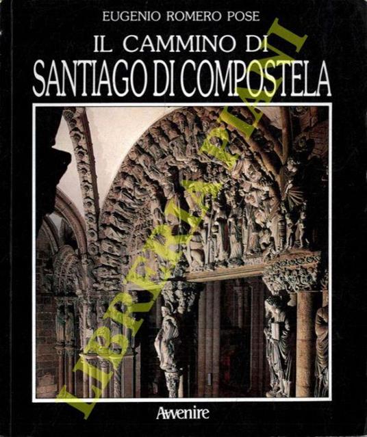 Il cammino di Santiago di Compostela - copertina