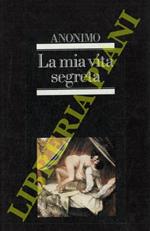 La mia vita segreta