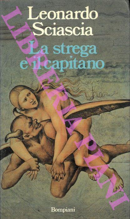 La strega e il capitano - Sciascia Leonardo - copertina