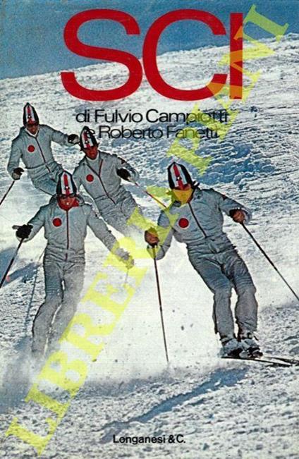 Sci. Come imparare la nuovissima tecnica - Fulvio Campiotti - copertina