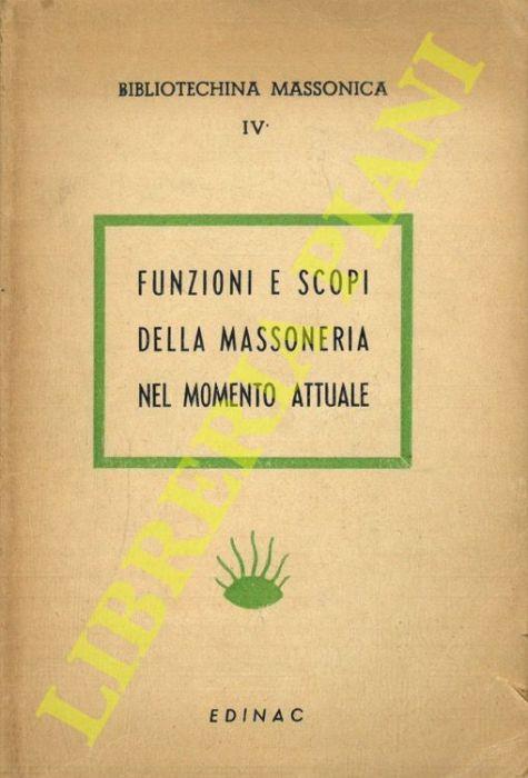 Funzioni e scopi della Massoneria nel momento attuale - copertina