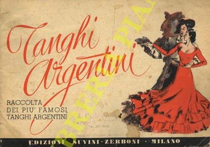 Tanghi argentini. Raccolta dei più famosi. (Adios muchachos, Te quiero, A media luz, ecc. ecc - copertina