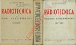 Radiotecnica. Vol. 1: Nozioni fondamentali Vol.2: Tubi elettronici e transistori Vol.3: Pratica di radiotrasmissione e ricezione