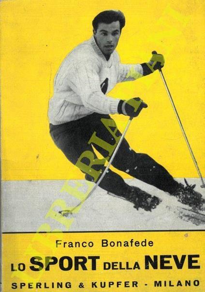 Lo sport della neve - Franco Bonafede - copertina