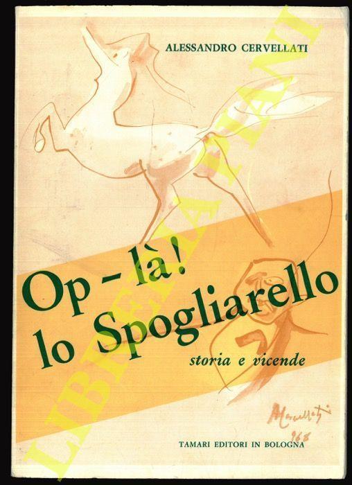 Op-là! lo spogliarello. Storia e vicende - Alessandro Cervellati - copertina