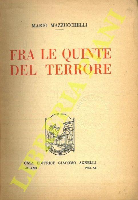 Fra le quinte del Terrore - Mario Mazzucchelli - copertina
