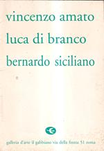 Vincenzo Amato Luca Di Branco Bernardo Siciliano