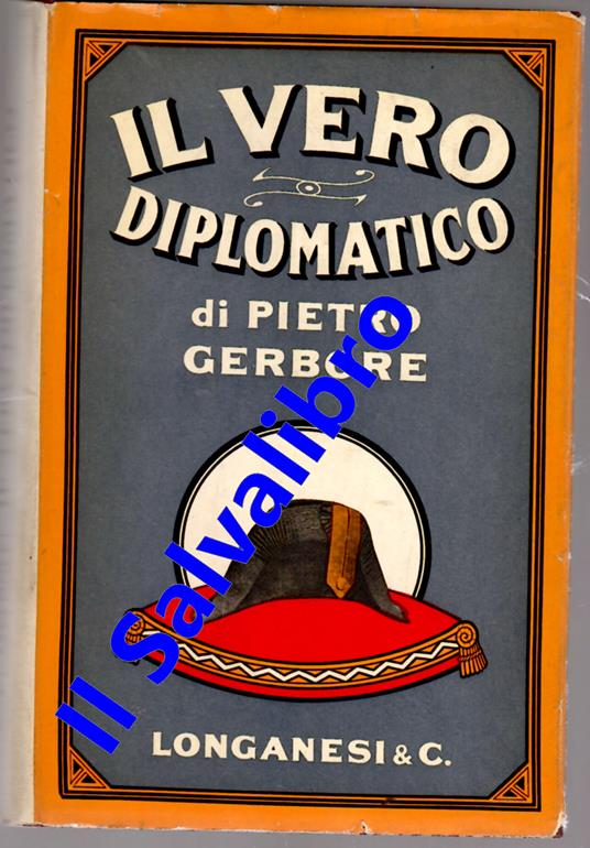 Il Vero Diplomatico - Pietro Gerbore - copertina