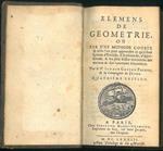 1: Elemens de geometrie ou par une methode courte & aisée l'on peut apprendre ce qu'il faut sçavoir d'Euclide, d'Archimede... 2: La statique ou la science des forces mouvantes. 3: Deux machines propres a faire les quadrand avec tres-grande facilité