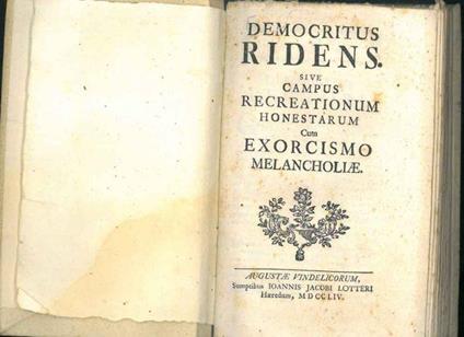 Democritus ridens sive campus recreationum honestarum cum exorcismo melancholiae - Peter Lange - copertina