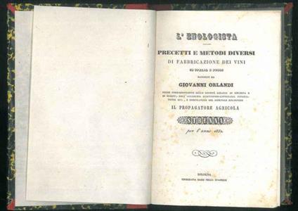 L' enologista. Precetti e metodi diversi di fabbricazione dei vini in Italia e fuori - Giovanni Orlandi - copertina