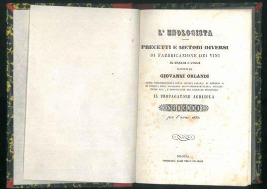 L' enologista. Precetti e metodi diversi di fabbricazione dei vini in Italia e fuori - Giovanni Orlandi - copertina