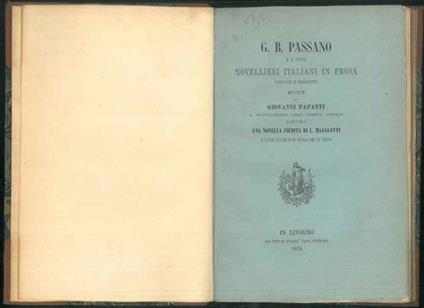 Novellieriitaliani in prosa indicati e descritti. Note di Giovanni Papanti a supplementi dell'opera stessa aggiuntevi una novella inedita di L. Malaguti e varie altre sì in prosa che in verso - G. B. Bassani - copertina