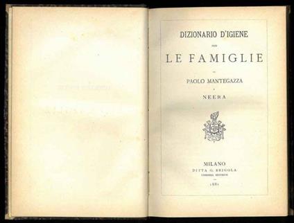Dizionario d'igiene per le famiglie - Paolo Mantegazza - copertina