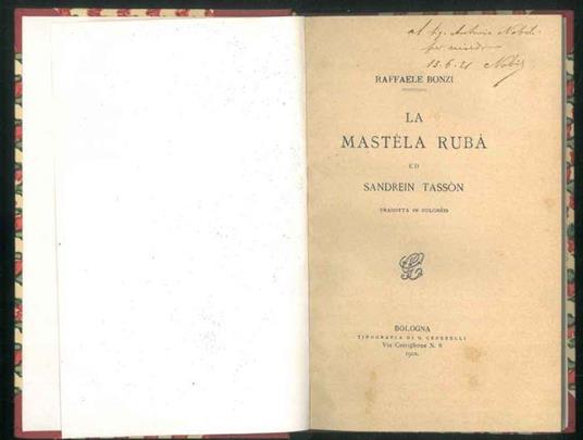 La mastèla rubà. Tradotta in bulgnèis - Alessandro Tassoni - copertina