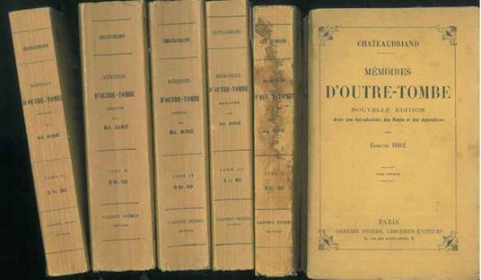 Mémoires d'outre - tombe. Nouvelle édition avec une Introduction, des Notes et des Appendices par Edmond Biré - François-René de Chateaubriand - copertina