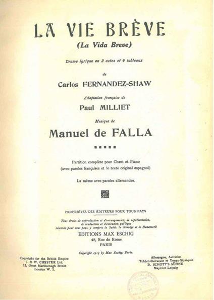 La vie brève. (La vida breve). Drame lyrique en 2 actes et 4 tableaux. Adaptation française de Paul Millet. (ME 400) - Manuel de Falla - copertina