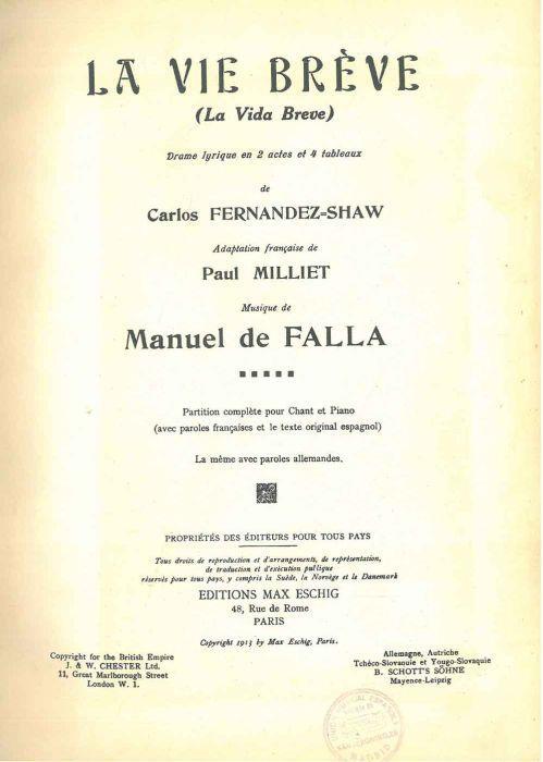 La vie brève. (La vida breve). Drame lyrique en 2 actes et 4 tableaux. Adaptation française de Paul Millet. (ME 400) - Manuel de Falla - copertina