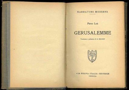 Gerusalemme. Traduzione e prefazione di A. Salucci - Pietro Loti - copertina