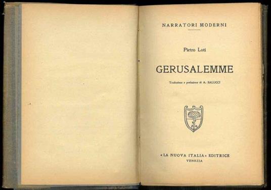 Gerusalemme. Traduzione e prefazione di A. Salucci - Pietro Loti - copertina
