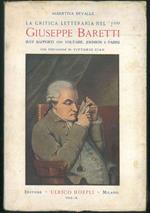 La critica letteraria nel '700. Giuseppe Baretti suoi rapporti con Voltaire, Johnson e Parini. Con prefazione di Vittorio Cian