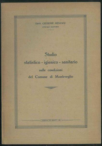 Studio statistico - igienico - sanitario sulle condizioni del Comune di Monteveglio - Giuseppe Manzoni - copertina