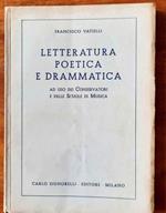 Letteratura poetica e drammatica ad uso dei conservatori e delle scuole di musica