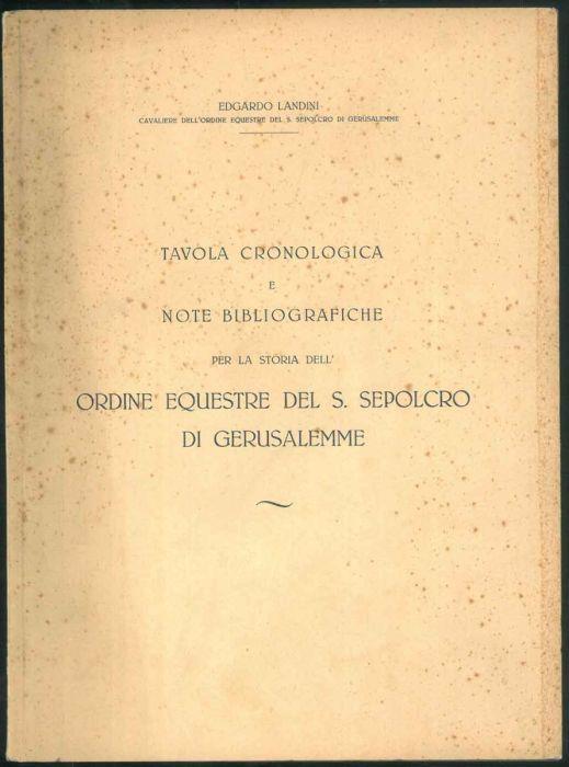 Tavola cronologica e note bibliografiche per la storia dell'ordine equestre del S. Sepolcro di Gerusalemme - copertina