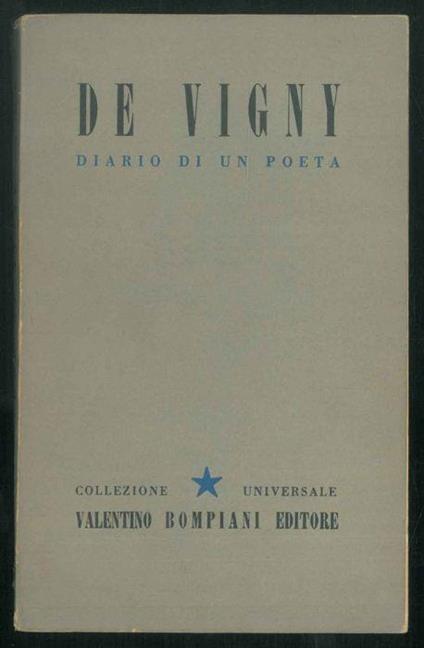 Diario di un poeta. Di Alfred De Vigny. Volume 70 - Alessandro Pellegrini - copertina