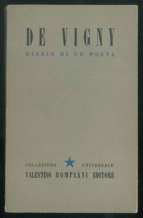 Diario di un poeta. Di Alfred De Vigny. Volume 70 - Alessandro Pellegrini - copertina