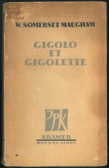 Gigolo et Gigolette - W. Somerset Maugham - copertina