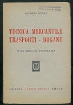 Tecnica mercantile trasporti - dogane