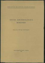 Studi archeologici riminesi. Estratto dal vol. XIII degli Studi Romagnoli
