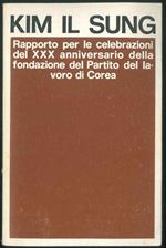 Rapporto per le celebrazioni del XXX anniversario della fondazione del Partito del lavoro di Corea