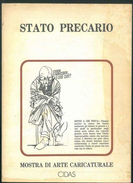 "Stato precario" mostra di arte caricaturale. Tema: Sotto a chi tocca - copertina