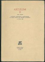 Asculum II. Tomo secondo. Ricerche antiquarie e falsificazioni ad Ascoli Piceno nel secondo ottocento