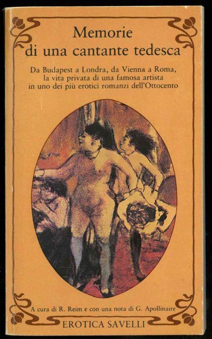 Memorie di una cantante tedesca. A cura di Riccardo Reim e con una nota di Giullame Apollinaire - Riccardo Reim - copertina