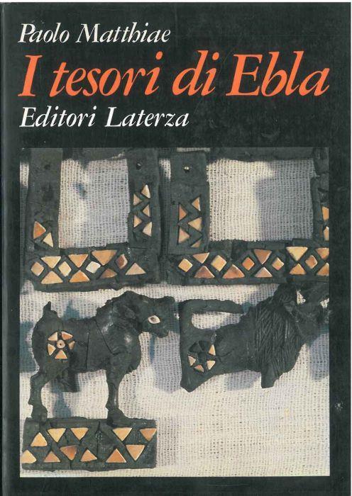 I tesori di Ebla - Paolo Matthiae - copertina