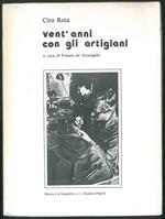 Vent'anni con gli artigiani. A cura di Franco de Arcangelis