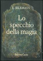 Lo specchio della magia. Traduzione di Giorgio Iannuzzi