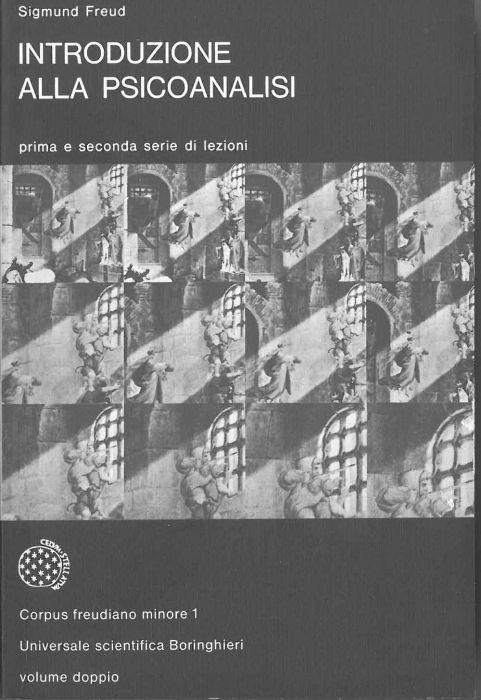 Introduzione alla psicoanalisi. Prima e seconda serie di lezioni - Sigmund Freud - copertina