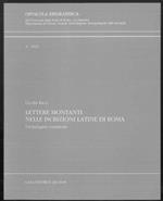 Lettere montanti nelle iscrizioni latine di Roma. Un'indagine campione. Opvscvla epigraphica. 3-1992
