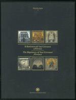Il Battistero di San Giovanni a Firenze. The Baptistery of San Giovanni Florence. Vol.I: Testi-Text Vol. II: Atlante - Atlas