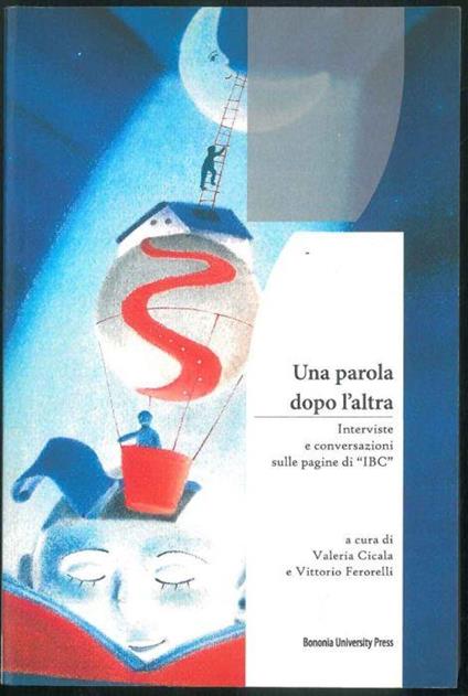 Una parola dopo l'altra. Interviste e conversazioni sulle pagine di "IBC" - copertina